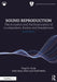 Sound Reproduction: The Acoustics and Psychoacoustics of Loudspeakers, Rooms and Headphones by Floyd E. Toole, Sean Olive, Todd Welti