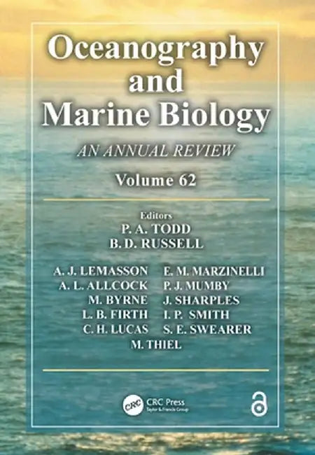 Oceanography and Marine Biology: An Annual Review, Volume 62 by P. A. Todd