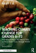 Teaching Climate Change for Grades 6-12: Activating Science Teachers to Take on the Climate Crisis Through Ngss by Kelley T. Lê