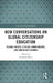 New Conversations on Global Citizenship Education: Plural Voices, Ethical Commitments, and Emerging Futures by Emiliano Bosio