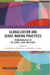 Globalization and Sense-Making Practices: Phenomenologies of the Global, Local & Global by Simi Malhotra, Zahra Rizvi, Shradhha A. Singh