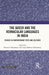 The Queer and the Vernacular Languages in India: Studies in Contemporary texts and Cultures by Kaustav Chakraborty, Anup Shekhar Chakraborty