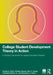 College Student Development Theory in Action: A Guiding Framework for Higher Education Practice by Kristen A. Renn, Chayla Haynes, Alex C. Lange