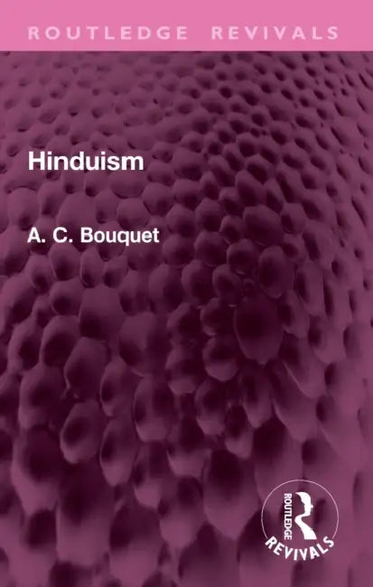 Hinduism by A. C. Bouquet