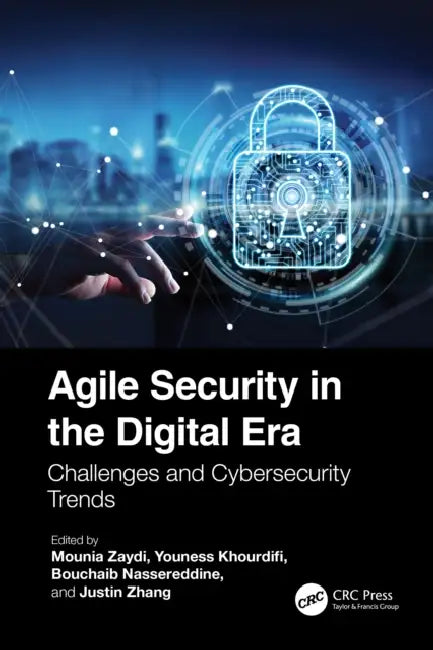 Agile Security in the Digital Era by Mounia Zaydi