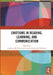 Emotions in Reading, Learning, and Communication by Catherine Bohn-Gettler, Johanna Kaakinen