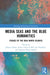 Media Seas and the Blue Humanities: Studies of the High North Atlantic by Jørgen Alnæs, Synne Tollerud Bull, LIV Hausken