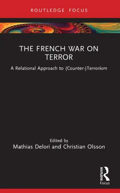 The French War on Terror by Mathias Delori
