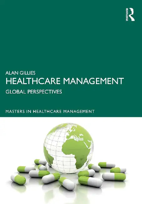 Healthcare Management by Gillies, Alan