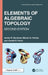 Elements of Algebraic Topology by Munkres, James R.