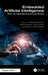 Embedded Artificial Intelligence: Real-Life Applications and Case Studies by Arpita Nath Boruah