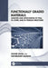 Functionally Graded Materials: Analysis and Applications to Fgm, Fg-Cntrc and FG Porous Structures by Souhir Zghal