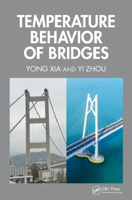 Temperature Behavior of Bridges by Yong Xia