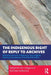 The Indigenous Right of Reply to Archives: Working Towards Indigenous Sovereignty, Healing, and Justice in Archival Practice by The Indigenous Archives Collective