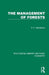 The Management of Forests by F. C. Osmaston