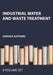 Industrial Water and Waste Treatment by Lawrence K. Wang