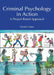 Criminal Psychology in Action by Canter, David
