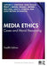 Media Ethics: Cases and Moral Reasoning - International Student Edition by Clifford G. Christians