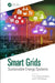 Smart Grids: Sustainable Energy Systems by O. V. Gnana Swathika, K. Karthikeyan