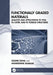 Functionally Graded Materials: Analysis and Applications to FGM, FG-CNTRC and FG Porous Structures by Souhir Zghal, Fakhreddine Dammak