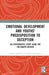 Emotional Development and Youths' Predisposition to Deception: An Experimental Study Using the Polygraph Method by Oleksiy Chebykin