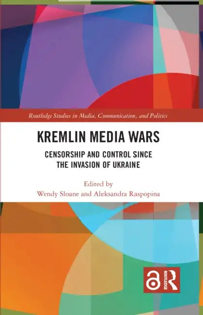 Kremlin Media Wars by Wendy Sloane