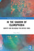 In the Shadow of Islamophobia: Identity and Belonging for British Turks by Özge Onay