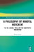 A Philosophy of Mindful Movement: Tai Chi, Qigong, Yoga, and the Kinesthetic Imagination by Steven Geisz