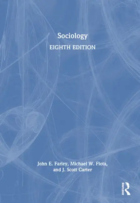 Sociology by John E. Farley