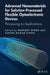 Advanced Nanomaterials for Solution-Processed Flexible Optoelectronic Devices: Processing to Applications by Manjeet Singh