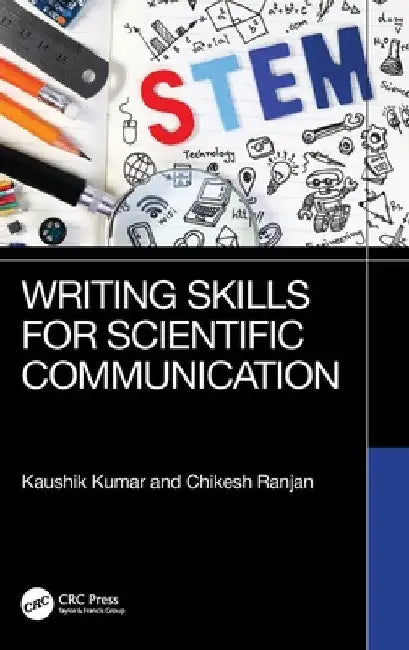 Writing Skills for Scientific Communication by Kaushik Kumar