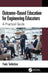 Outcome-Based Education for Engineering Educators: A Practical Guide by Faris Tarlochan