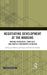 Negotiating Development at the Margins: Natural Resources, Conflicts And People's Movements In Odisha by Anshuman Behera, Hippu Salk Kristle Nathan