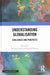 Understanding Globalisation: Challenges and Prospects by Nirmal Jindal, Kamal Kumar