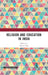 Religion and Education in India by Arshad Alam