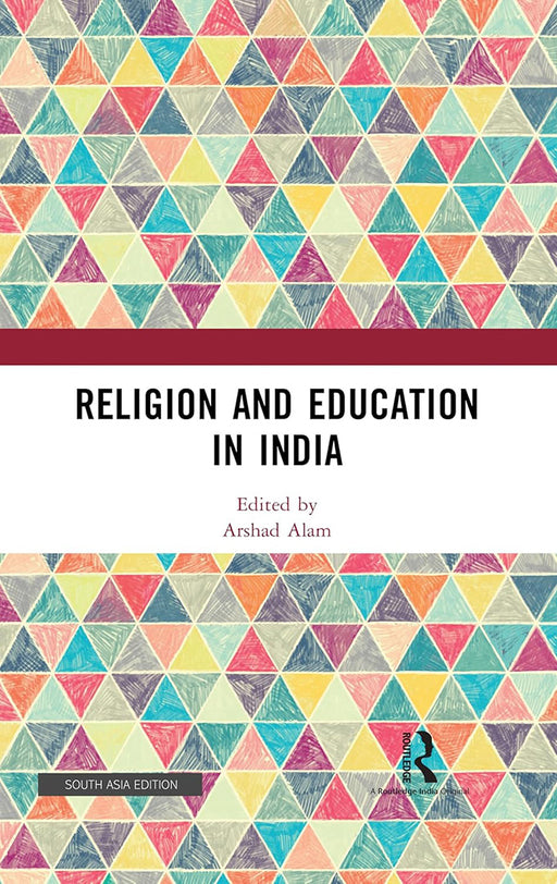 Religion and Education in India  by Arshad Alam