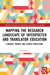 Mapping the Research Landscape of Interpreter and Translator Education: Current Themes and Future Directions by Xiangdong Li