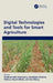 Digital Technologies and Tools for Smart Agriculture by Madhumathi Ramasamy