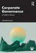 Corporate Governance: A Guide for Students by Zabihollah Rezaee