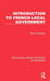 Introduction to French Local Government by Brian Chapman