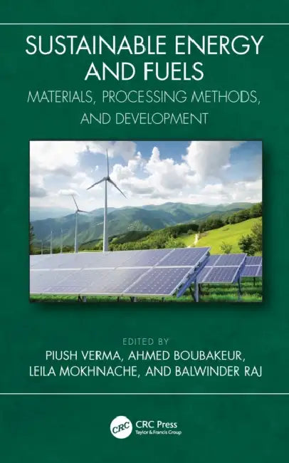 Sustainable Energy and Fuels by Piush Verma