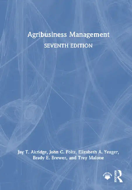 Agribusiness Management by Jay T. Akridge