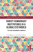 Direct Democracy Institutions in a Globalized World: The New Democratic Frontier by Clara Egger, Raul Magni-Berton