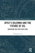 OPEC's Dilemma and the Future of Oil: Navigating the Path to Net Zero by Weshah Razzak