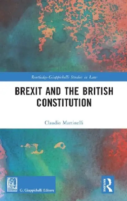 Brexit and the British Constitution by Claudio Martinelli