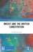 Brexit and the British Constitution by Claudio Martinelli