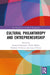 Cultural Philanthropy and Entrepreneurship by Annick Schramme, Ulrike Müller, Nathalie Verboven
