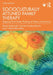Socioculturally Attuned Family Therapy: Applying Third Order Thinking to Theory and Practice by Teresa McDowell, Carmen Knudson-Martin, J. Maria Bermúdez