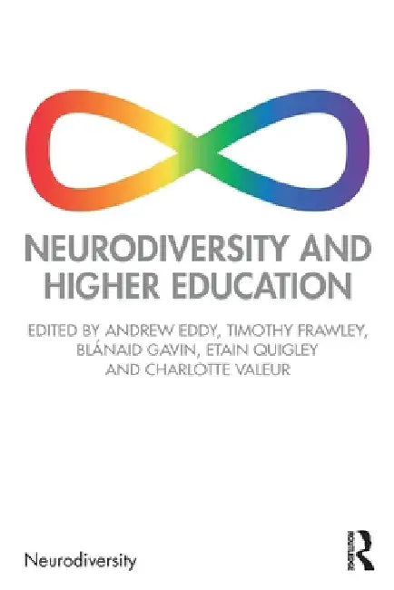 Neurodiversity and Higher Education by Andrew Eddy