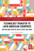 Technology Transfer to Latin American Countries by Sascha Hannig Núñez